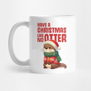 Have a Christmas Like No Otter Mug